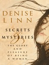 Secrets and Mysteries (eBook): The Glory and Pleasure of Being a Woman